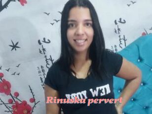 Rinuska_pervert