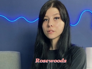 Rosewoods