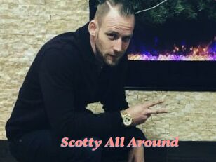 Scotty_All_Around