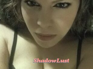 ShadowLust