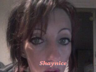 Shaynice