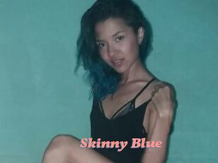 Skinny_Blue