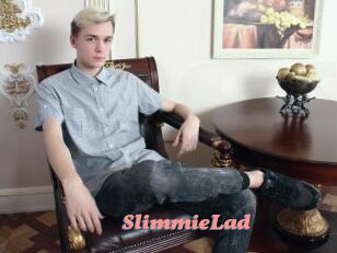 SlimmieLad