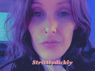 Strictlydickly