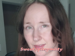 Sweatypitsymisty