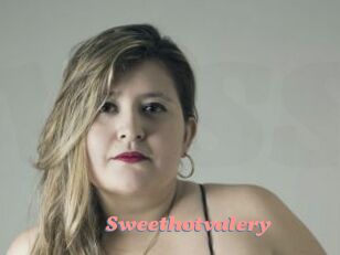 Sweethotvalery