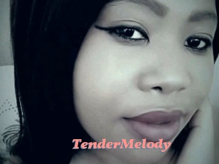 TenderMelody