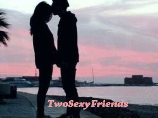 TwoSexyFriends