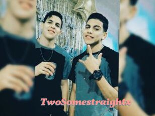 TwoSomestraightx