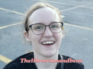 Thelibrarianandbear