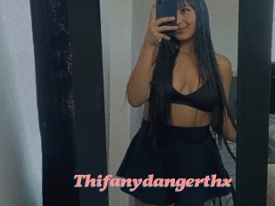 Thifanydangerthx