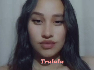 Trululu