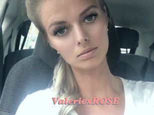 ValeriexROSE