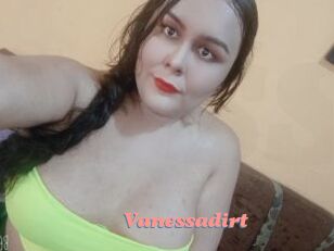 Vanessadirt