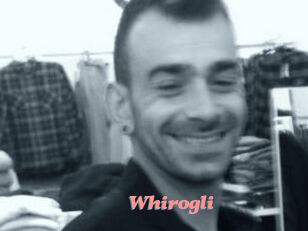 Whirogli