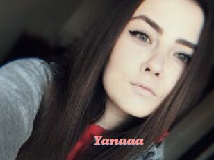 Yanaaa