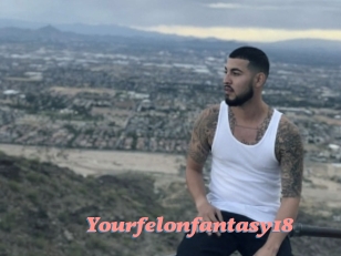 Yourfelonfantasy18